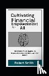 Smith, Robert - Cultivating Financial Empowerment for All: Learn How to Save Money, Manage and Invest For a Safe and Self-Sufficient Future