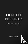 Rose, Iris - Fragile Feelings