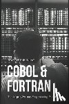 Schwartz, Alice - Cobol & Fortran: The Legacy Systems Programming Guide 2024