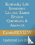 Yu, Mike - Kentucky Life Insurance License Exam Review Questions & Answers