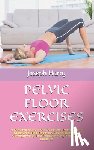 Harry, Joseph - Pelvic Floor Exercises