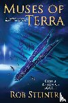 Steiner, Rob - Muses of Terra