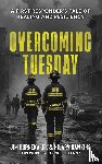 Burneka, James L, Hawkins, Hilary L - Overcoming Tuesday