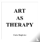 Stepkina, Elena - Stepkina, E: Art as Therapy