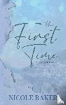 Baker, Nicole - The First Time