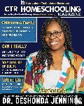Ramsay, Tina J, Homeschooling, Ctr - CTR Homeschooling Magazine