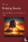 Vento, Anthony T - Sculpting Sanctity