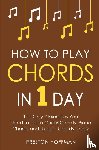 Hoffman, Preston - How to Play Chords