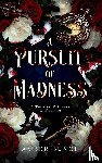 Bunch, Amber - A Pursuit of Madness