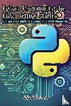Anderson, Lily - Python Programming for Kids