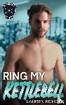 Kohout, Lauren - Ring My Kettlebell