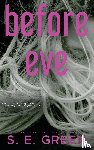 Green, S. E. - Before Eve