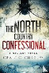 Charles, Craig C - The North Country Confessional