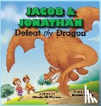 Pierre, Marie - Jacob and Jonathan Defeat the Dragon
