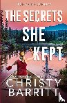 Barritt, Christy - The Secrets She Kept