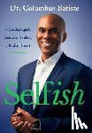 Batiste, Columbus - Batiste, C: Selfish