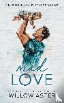 Aster, Willow - Mad Love Special Edition Paperback