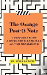 Lynch, Tera - THE ORANGE POST-IT NOTE