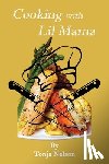 Nelson, Tonja - Cooking with Lil Mama