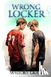 Grant, Mallory - Wrong Locker