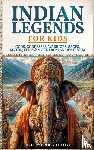Alive, History Brought - Indian Legends For Kids