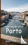 Walter the Educator - Celebrating the City of Porto