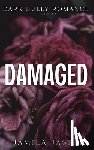 Jamila, Jamila - Damaged