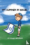 Neuman, Isaac - My Summer In Israel