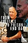 Barton, Larry - From Politics to Prison and Back