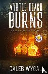 Wygal, Caleb - Myrtle Beach Burns