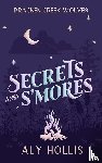 Hollis, Aly - Secrets and S'Mores