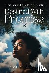 Jones, Sharon M. - She Found It In The Clouds: Destined With Promise