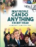 Brody, Eric - Deaf People Can Do Anything Except Hear