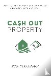 Cunningham, Josh - Cash Out Property