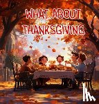 Watkins, Tommy - What About Thanksgiving
