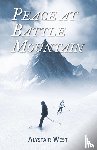 West, Alystair - Peace at Battle Mountain