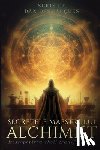 Desmarques, Dan - Secretele maestrului alchimist