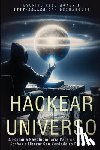 Desmarques, Dan - Hackear o Universo