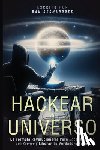 Desmarques, Dan - Hackear el Universo