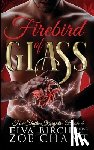 Birch, Elva, Chant, Zoe - Firebird of Glass