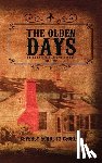 Schultz Csordas, Beverly - The Olden Days