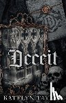 Taylor, Katelyn - Taylor, K: Deceit