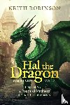 Robinson, Keith - Hal the Dragon Books 4-6