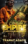 Adams, Tranay - A Gangsta's Empire 3