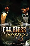 Adams, Tranay - GOD BLESS THE TRAPPERS 3