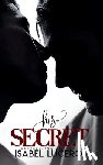 Lucero, Isabel - His Secret