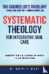 Shimba, Maxwell - Systematic Theology for Integrative Soul Care