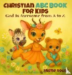 House, Mistie - Christian ABC Book for Kids