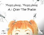 Louise, Bee - Mosquitos, Mosquitos All Over The Place!