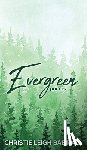 Babirad, Christie Leigh - Evergreen